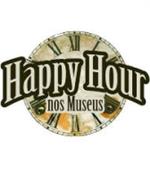 Happy Hour nos Museus